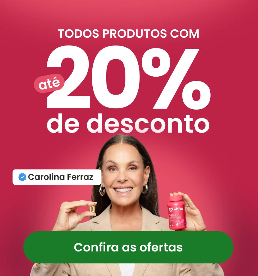 Todos os produtos Vhita com até 20% de desconto. Carolina Ferraz